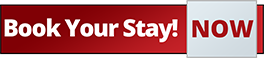 Book Your Stay! NOW